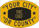 Your City or County Fire Chief