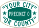 Your City or County Precinct